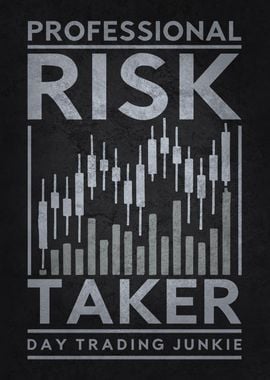 Professional Risk Taker - Funny Forex Trading