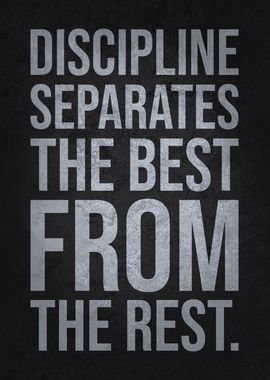 Discipline Separate Best From The Rest