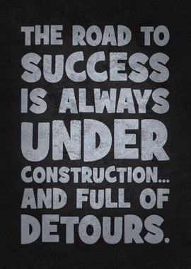 Success Road Has Detours