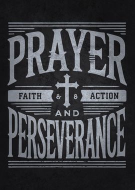 Prayer and Perseverance - Faith, Hustle, Success