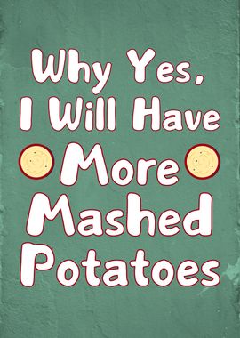 Mashed Potatoes Lover Quote