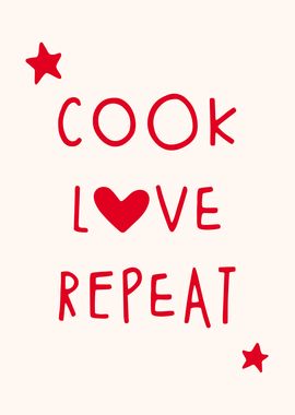 Cook Love Repeat, Kitchen Quote, Kitchen Decor