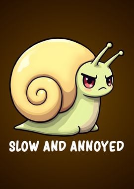 Slow and Annoyed Funny Snail