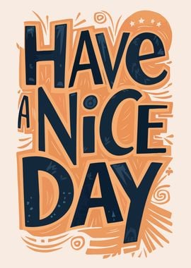 Have a Nice Day Typography