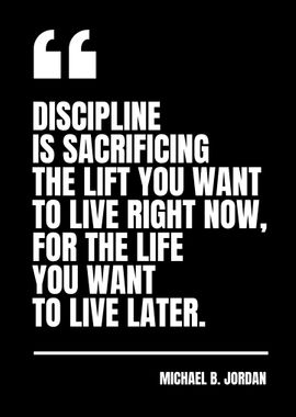 Discipline Quote - Michael B. Jordan