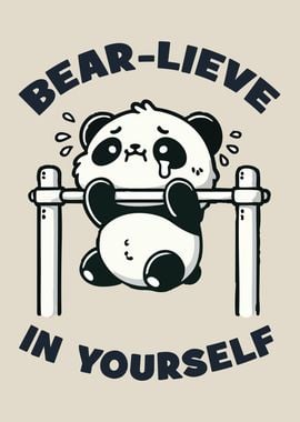 Bear-lieve in Yourself - Panda Gym Motivation