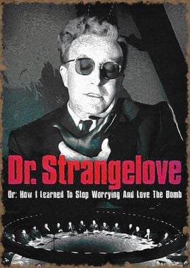 Dr. Strangelove Movie Poster