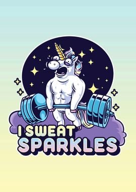 Gym Unicorn - I Sweat Sparkles - Funny Workout