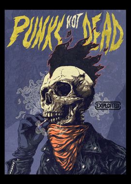 Punk'Not Dead