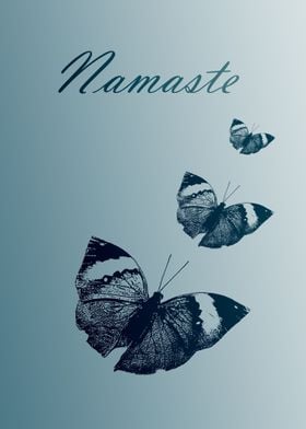 Three blue butterflies inspirational art with Namaste