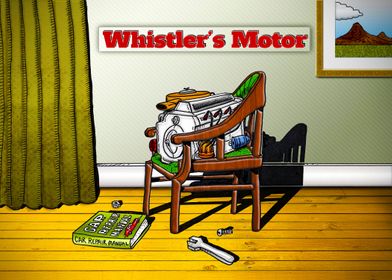 Whistler's Motor