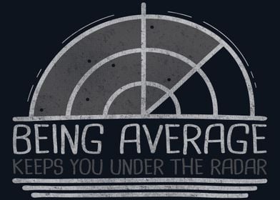 Stay Average!