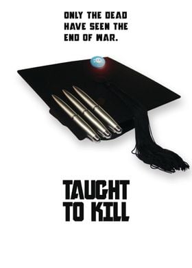 Taught to Kill