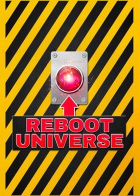 Reboot Universe Button