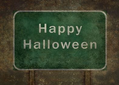 Happy Halloween Ominous Road sign, travel it if you dar ... 