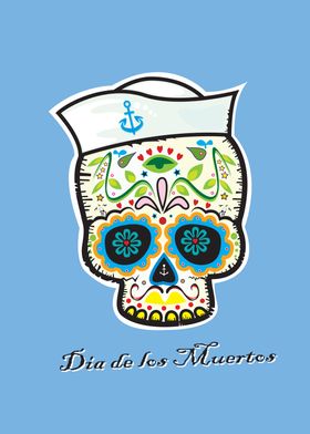 Dia de los Muertos / mexican sailor skull