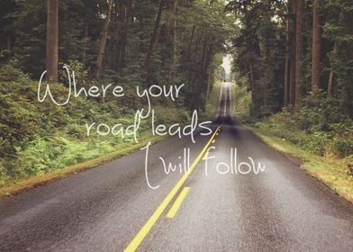 Where Your Road Leads