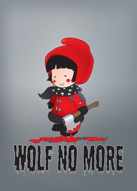 Wolf No More.Little Red Riding Hood