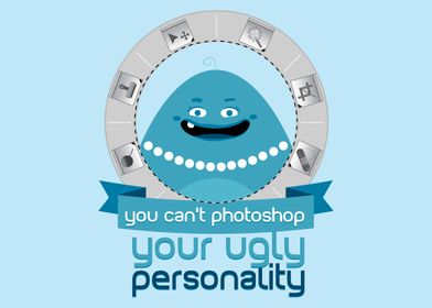 Ugly personality