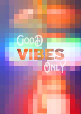 Good Vibes Only Mosaic Stained Glass Geometric Text Art ... 