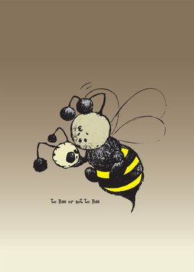 to Bee or not to Bee