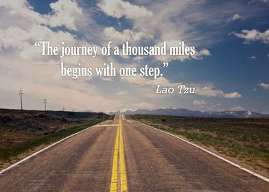 “The journey of a thousand miles begins with one step.” ... 