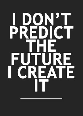 Create The Future