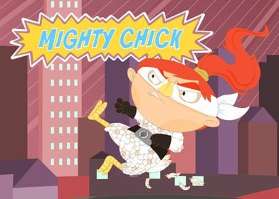 Mighty chick