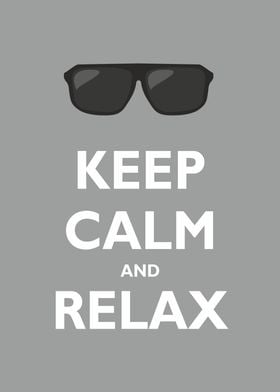 Keep calm and relax text with black hipster sunglasses