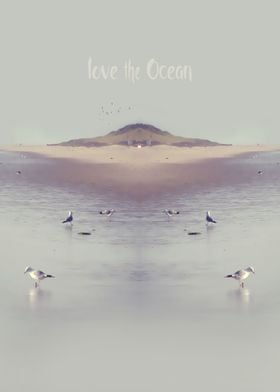 Surreal Version: "LOVE the OCEAN IV" with white typogra ... 