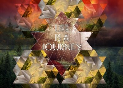 Life is a Journey