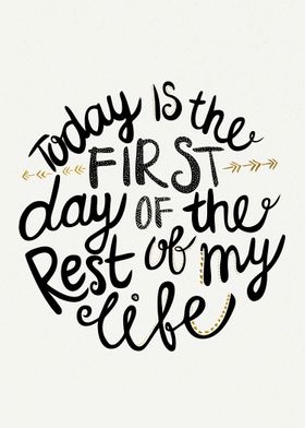 Today Is The First Day