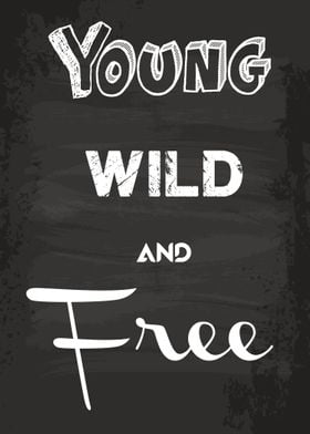 Young, wild 