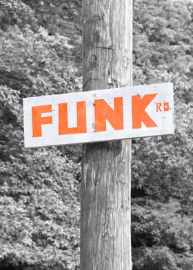 Funk Road - Black and white photo of street sign in Ups ... 