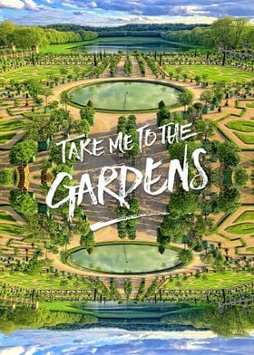 Take Me to the Gardens Versailles Palace France - A vie ... 
