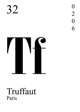 Truffaut Chemical Element. Truffaut was born on Februar ... 