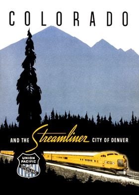 Union Pacific poster promoting their "City of Denver" S ... 