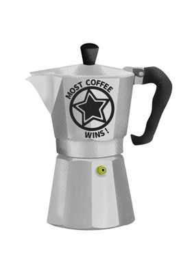 Most Coffee Wins Espresso Pot