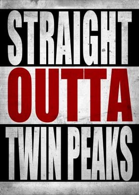 Straight outta twin peaks 
