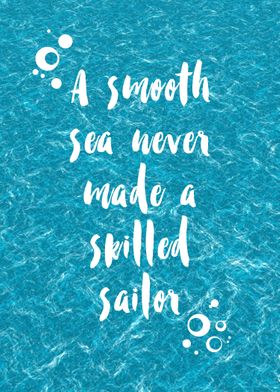 A smooth sea Quote