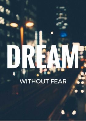 Dream Without Fear Inspirational typography print over  ... 