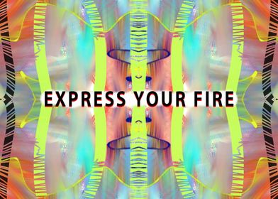 Express Your Fire