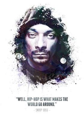 Snoop Dogg and his quote.