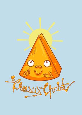 In Cheese We Trust