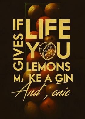 If life gives you lemons....