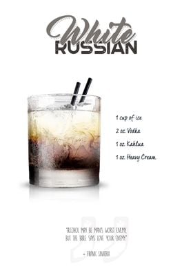 Cocktail - White Russian with the ingredient list and a ... 