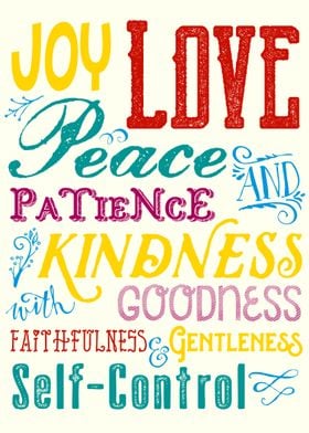 Love Joy Peace Patience Kindness Goodness Typography Ar ... 