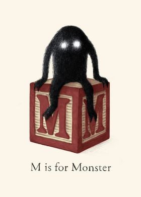 M is for Monster