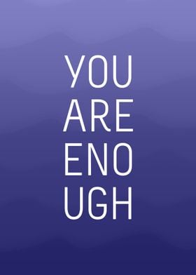 You are enough, mental health plate.