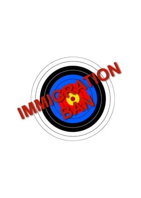 Target Immigration Ban Sport target illustration with t ... 